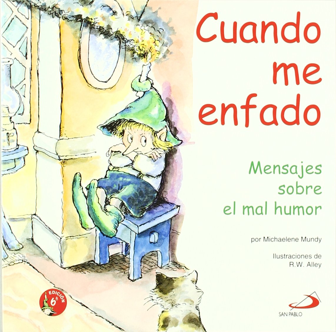 CUANDO ME ENFADO. MENSAJES SOBRE EL MAL HUMOR297385360