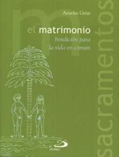 MATRIMONIO. BENDICION PARA LA VIDA EN COMUN