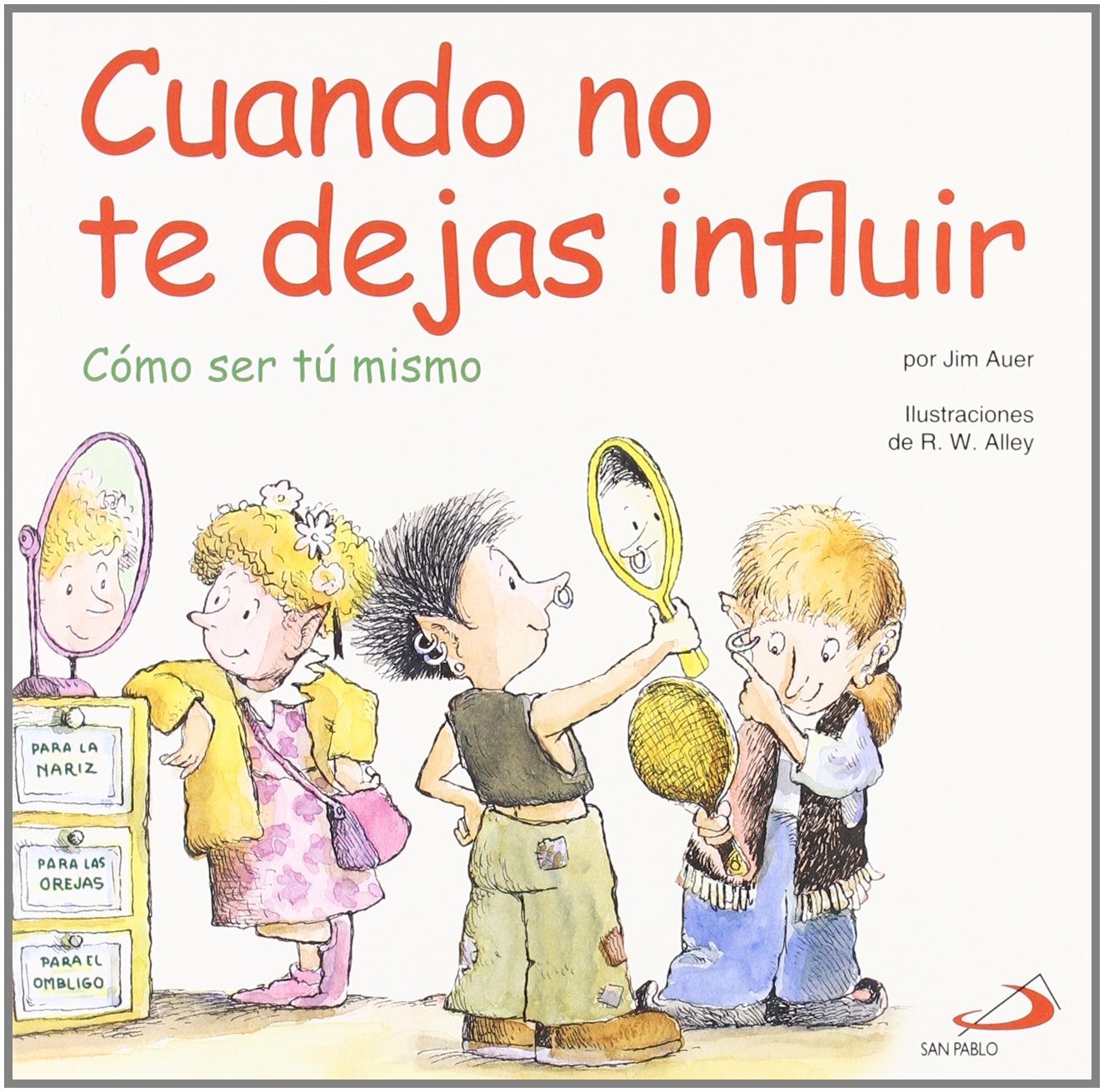 CUANDO NO TE DEJAS INFLUIR. COMO SER TU MISMO1780853081
