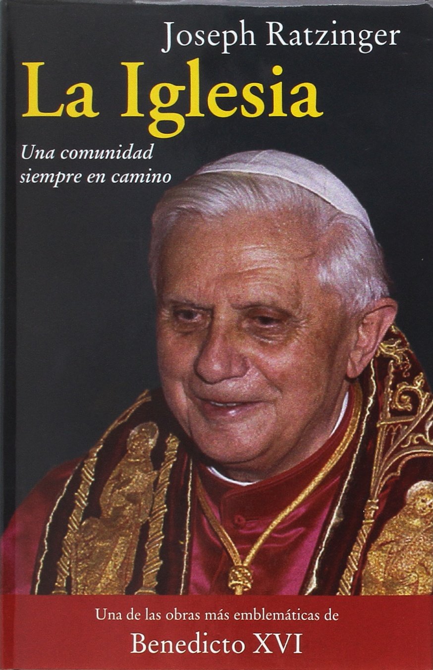 LA IGLESIA. UNA COMUNIDAD SIEMPRE EN CAMINO
