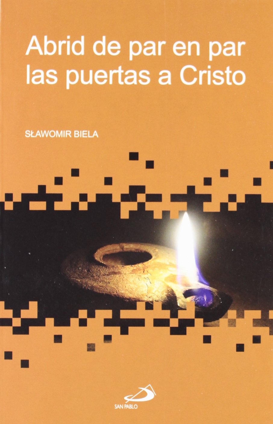 ABRID DE PAR EN PAR LAS PUERTAS A CRISTO1708882687