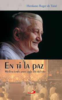 EN TI LA PAZ. MEDITACIONES PARA CADA DIA DEL AÑO
