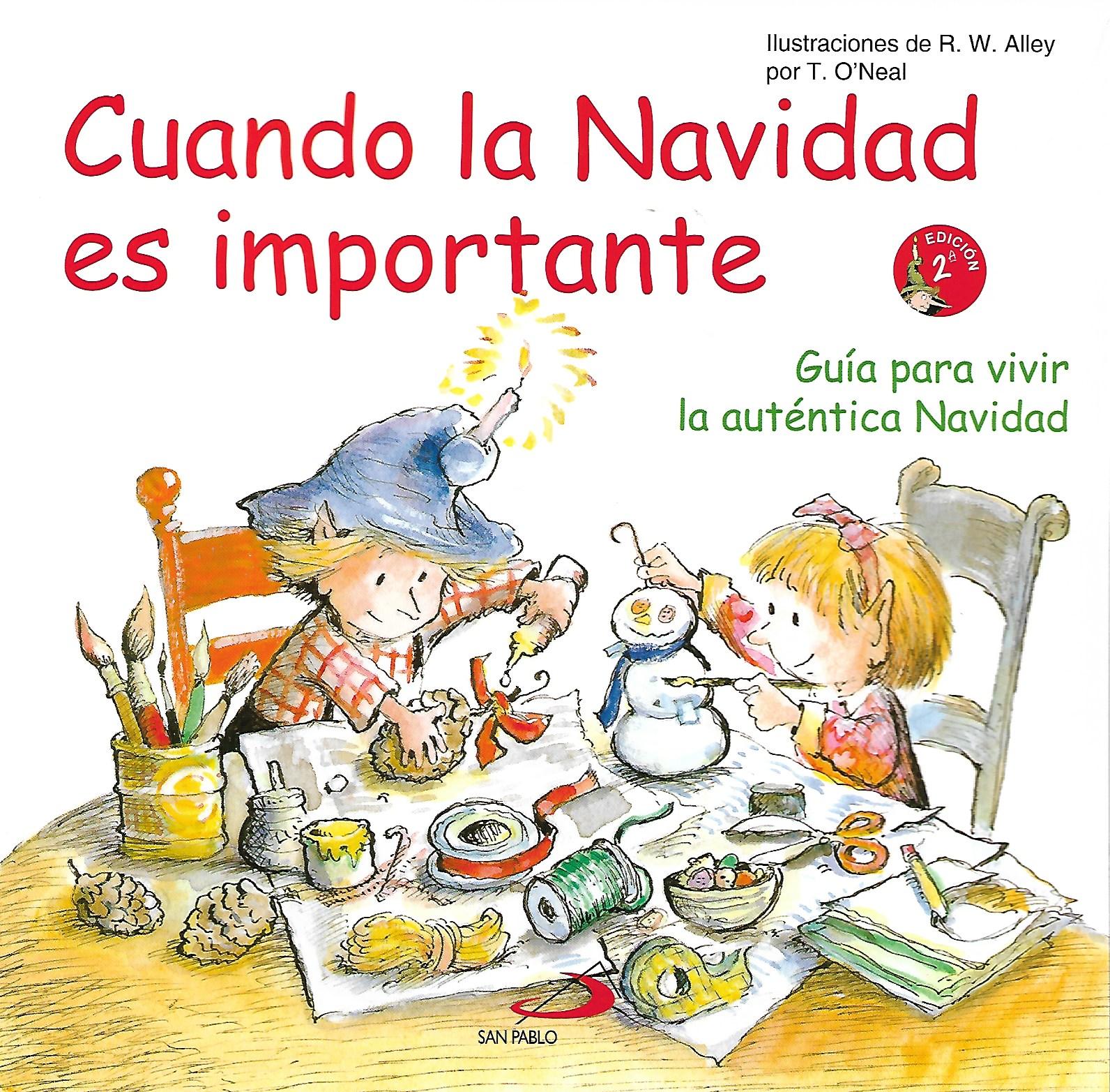 CUANDO LA NAVIDAD ES IMPORTANTE. GUIA PARA VIVIR LA AUTENTICA NAVIDAD1810817678