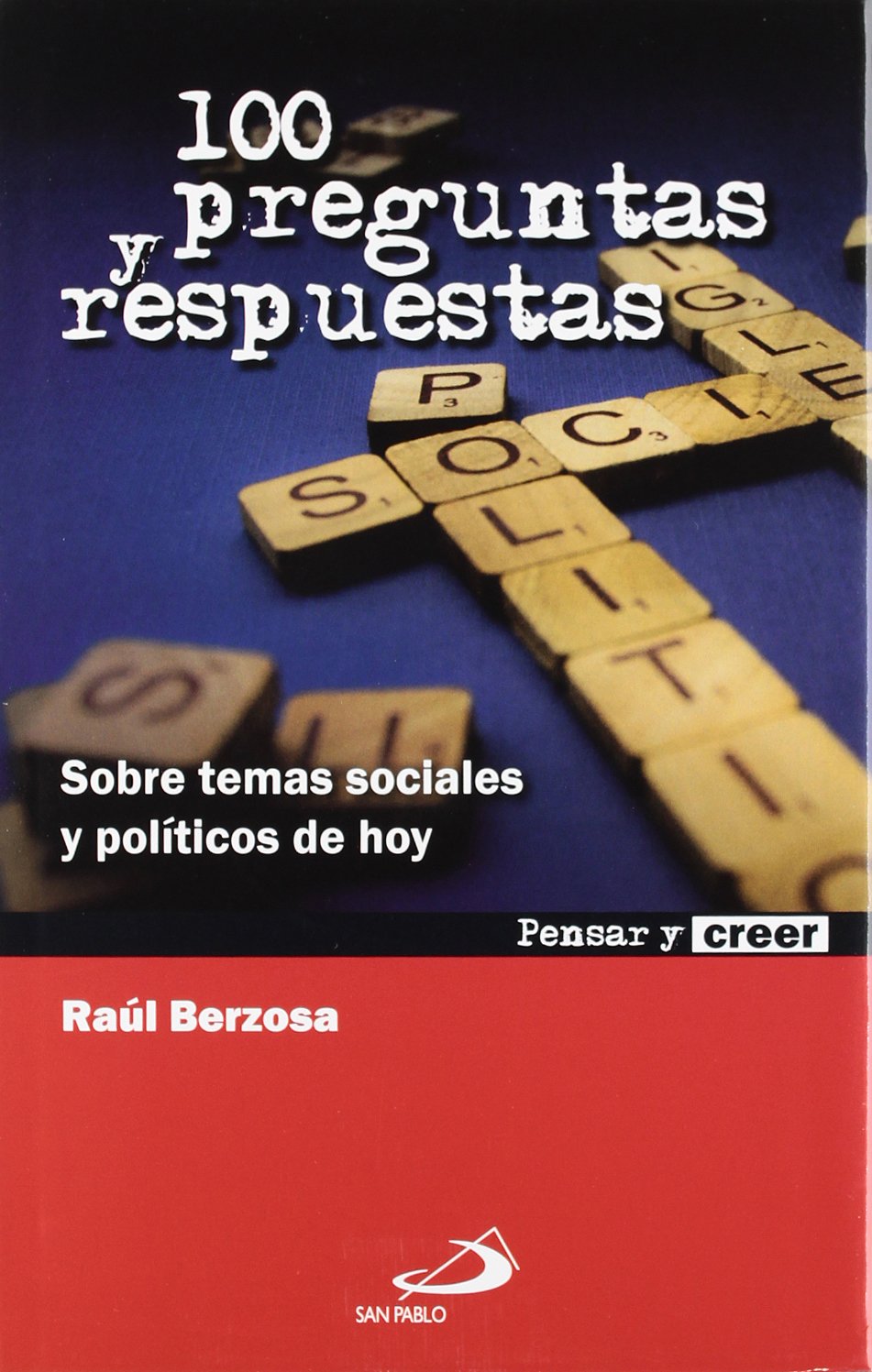 C-100 PREGUNTAS Y RESPUESTAS SOBRE TEMAS SOCIALES Y POLITICOS DE HOY1708882687