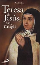 TERESA DE JESUS, ESA MUJER1701791754
