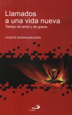 LLAMADOS A UNA VIDA NUEVA