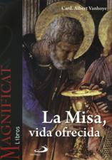 LA MISA, VIDA OFRECIDA