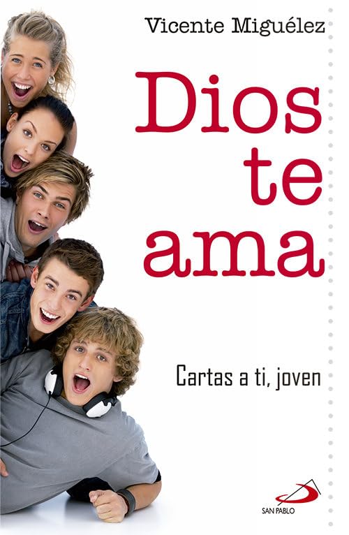 DIOS TE AMA. CARTAS A TI, JOVEN