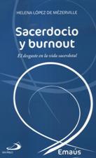 SACERDOCIO Y BURNOUT. EL DESGASTE EN LA VIDA SACERDOTAL
