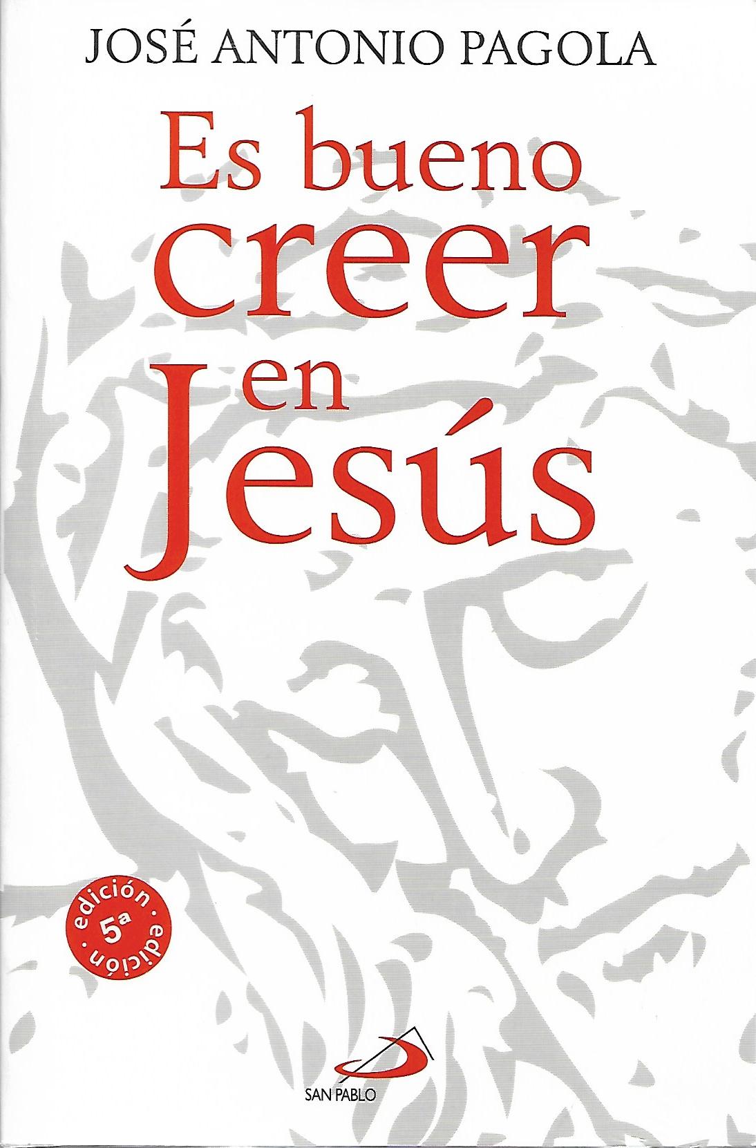 ES BUENO CREER EN JESUS1729888288