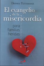 EVANGELIO DE LA MISERICORDIA PARA FAMILIAS HERIDAS913168651
