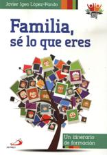 FAMILIA, SE LO QUE ERES
