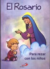 EL ROSARIO. PARA REZAR CON LOS NIÑOS1492530500