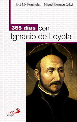 T-365 DÍAS CON IGNACIO DE LOYOLA