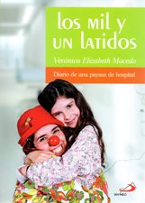 LOS MIL Y UN LATIDOS. DIARIO DE UNA PAYASA DE HOSPITAL