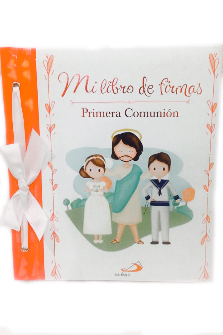 MI LIBRO DE FIRMAS. PRIMERA COMUNION (NARANJA)