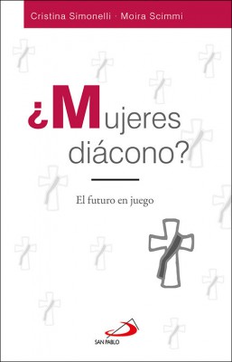 ¿MUJERES DIACONO?. EL FUTURO EN JUEGO679666585