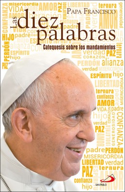 DIEZ PALABRAS. CATEQUESIS SOBRE LOS MANDAMIENTOS1952194338