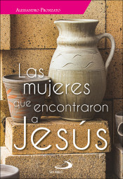 LAS MUJERES QUE ENCONTRARON A JESUS1708882687