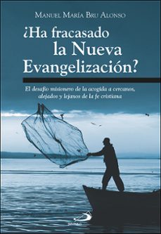 ¿HA FRACASADO LA NUEVA EVANGELIZACIÓN?1708882687