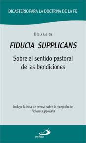 FIDUCIA SUPPLICANS. SOBRE EL SENTIDO PASTORAL DE LAS BENDICIONES693283227