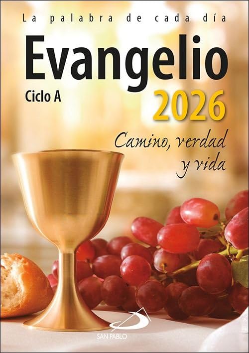 EVANGELIO 2026 CAMINO VERDAD Y VIDA (CICLO A)