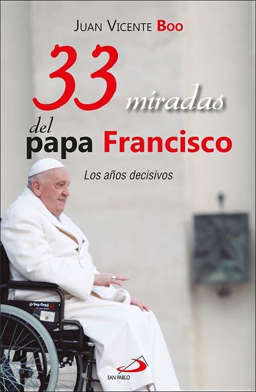 T-33 MIRADAS DEL PAPA FRANCISCO