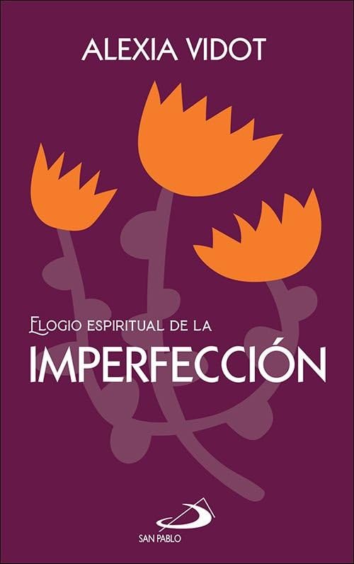 ELOGIO ESPIRITUAL DE LA IMPERFECCIÓN1903176139