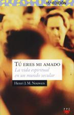 TU ERES MI AMADO, VIDA ESPIRITUAL EN UN MUNDO SECULAR1708882687