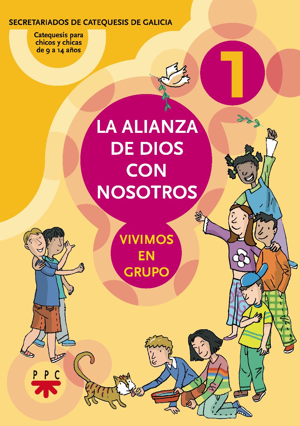 ALIANZA DE DIOS CON NOSOTROS. VIVIMOS EN GRUPO77715802