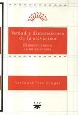 VERDAD Y DIMENSIONES DE LA SALVACION. EL MUNDO ENTERO ES MI PARROQUIA247203746