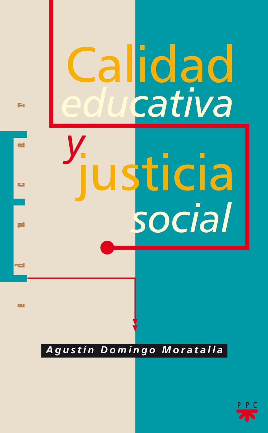 CALIDAD EDUCATIVA Y JUSTICIA SOCIAL392968112