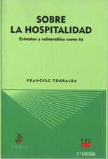 SOBRE LA HOSPITALIDAD. EXTRAÑOS Y VULNERABLES COMO TU133005842