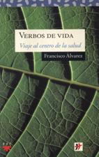VERBOS DE VIDA. VIAJE AL CENTRO DE LA SALUD643871319