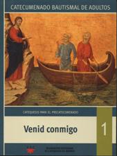 VENID CONMIGO. CATEQUESIS PARA EL PRECATECUMENADO