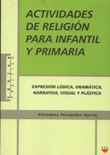 ACTIVIDADES DE RELIGION PARA INFANTIL Y PRIMARIA459476882