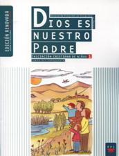 DIOS ES NUESTRO PADRE. LIBRO DEL CATEQUISTA