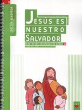 JESUS ES NUESTRO SALVADOR. LIBRO DEL NIÑO Y DE LA FAMILIA