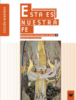 ESTA ES NUESTRA FE. LIBRO DEL CATEQUISTA