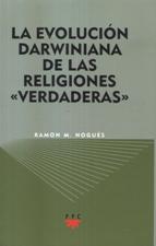 EVOLUCION DARWINIANA DE LAS RELIGIONES VERDADERAS1221382866