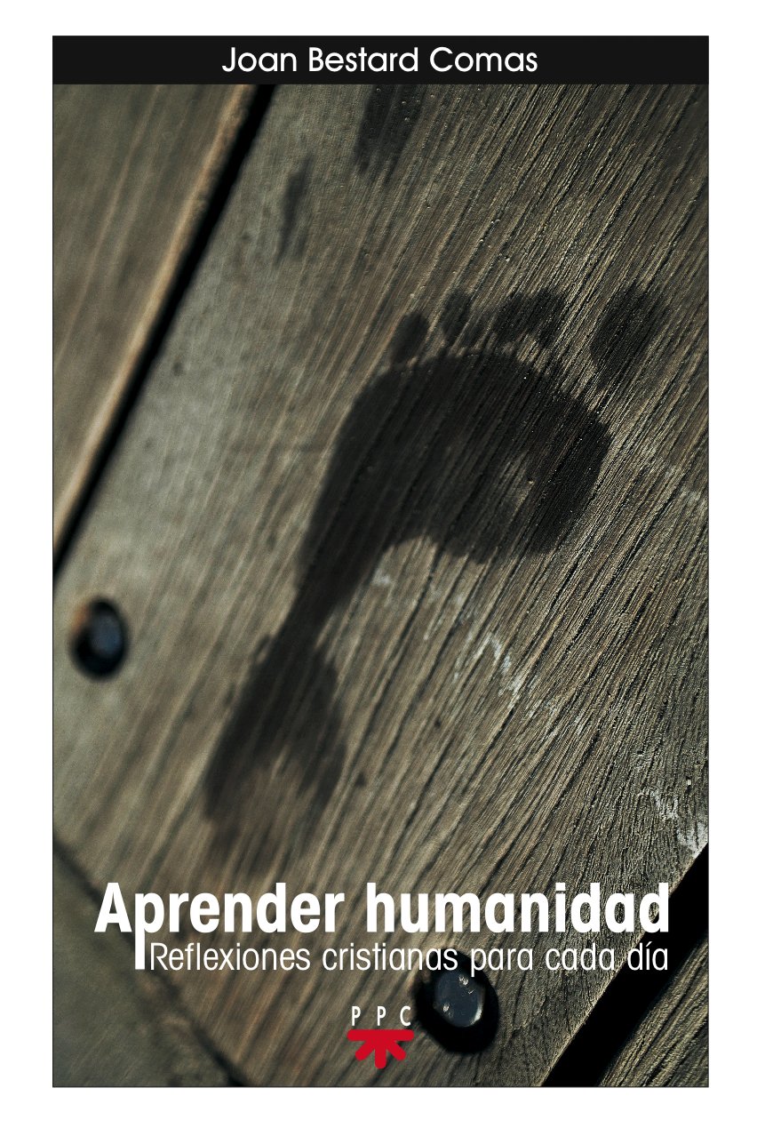 APRENDER HUMANIDAD. REFLEXIONES CRISTIANAS PARA CADA DIA245402517
