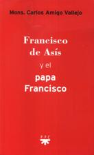 FRANCISCO DE ASIS Y EL PAPA FRANCISCO