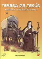 TERESA DE JESUS. ESCRITORA, FUNDADORA Y SANTA1810817678