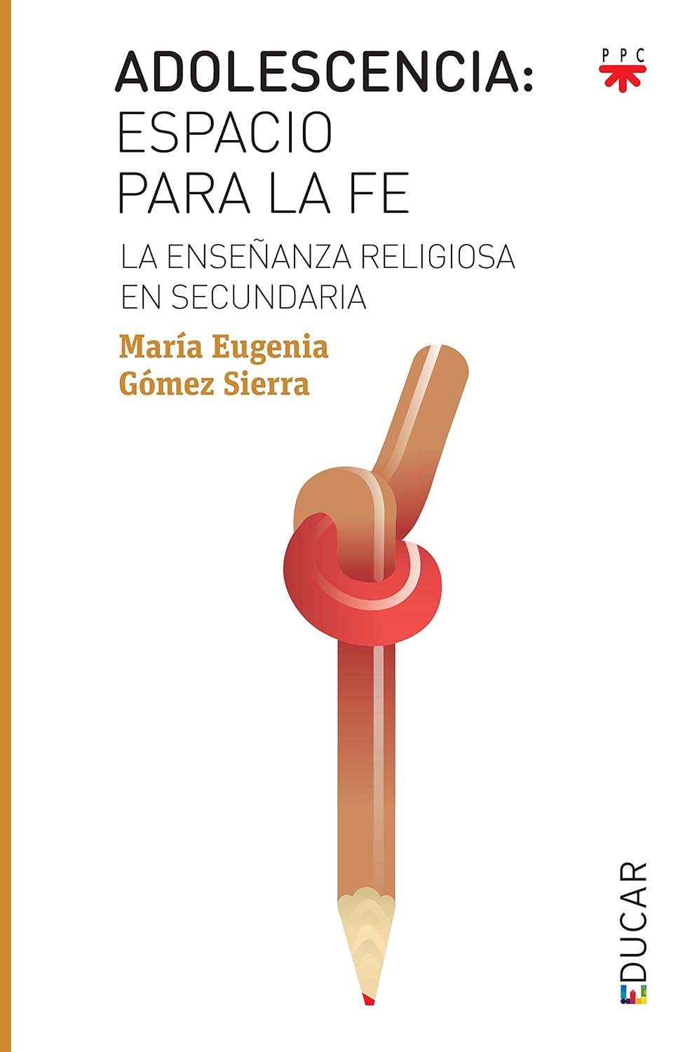 ADOLESCENCIA: ESPACIO PARA LA FE. LA ENSEÑANZA RELIGIOSA EN SECUNDARIA623529340