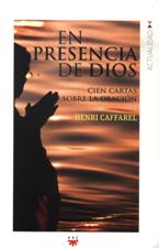 EN PRESENCIA DE DIOS. CIEN CARTAS SOBRE LA ORACION1991626604