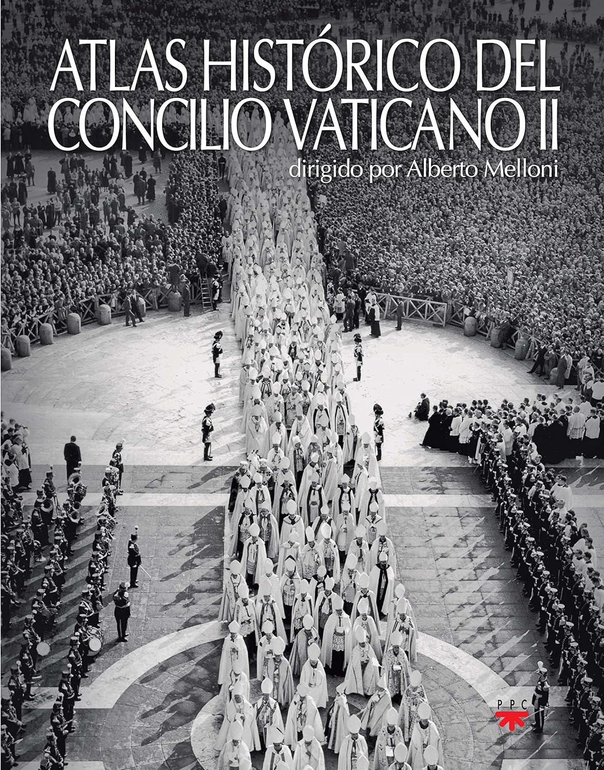 ATLAS HISTORICO DEL CONCILIO VATICANO II272157449