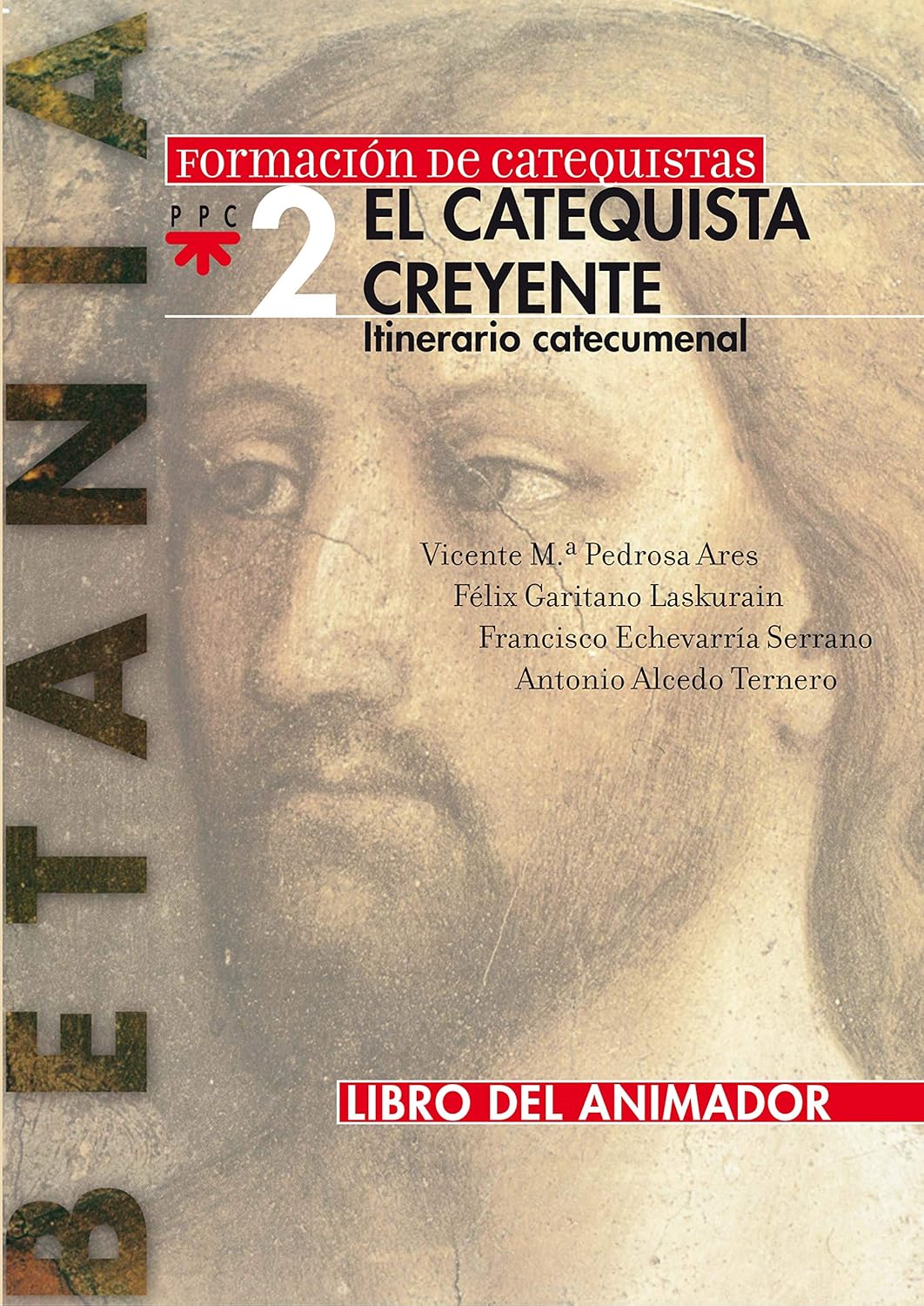 CATEQUISTA CREYENTE. LIBRO DEL ANIMADOR. ITINERARIO CATECUMENAL470414461
