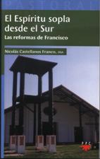 EL ESPIRITU SOPLA DESDE EL SUR. LAS REFORMAS DE FRANCISCO383459354