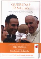 QUERIDAS FAMILIAS. CLAVES Y PROPUESTAS PARA VIVIR EN FAMILIA