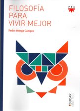 FILOSOFIA PARA VIVIR MEJOR